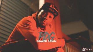 PDG - STAYED DOWN (MusicVideo) ShotBy|@GILLACAMPRODUCTION