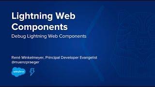 Lightning Web Components: Debug Lightning Web Components