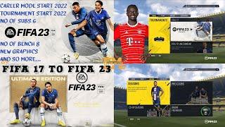 FIFA 17 FULL MODS FIFA 23 || New Graphics, New Kits, Career Start 2022, Tournament Start 2022