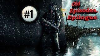 S.T.A.L.K.E.R. - Old Episodes. Epilogue прохождение #1 - Возвращение Михаила