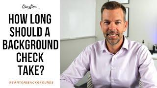 How Long Does an Employment Background Check Take?