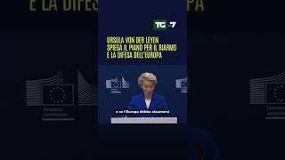 #Ursula Von Der Leyen spiega il piano per il riarmo e la difesa dell'Europa