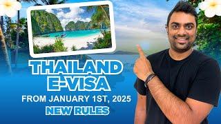 Thailand E-Visa Latest Update for Indians || Effective January 1st, 2025