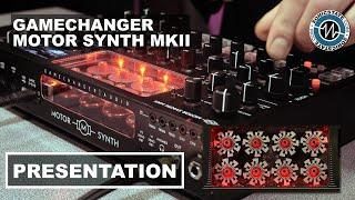 Gamechanger Motor Synth MKII - Sonic LAB Presentation