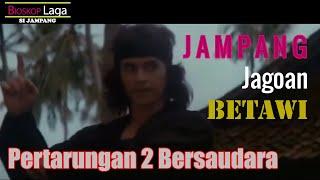 FILM BIOSKOP INDONESIA - "JAMPANG" Nostalgia Film Laga Jadul