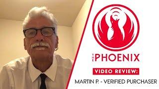 The Phoenix Reviews: Martin P.