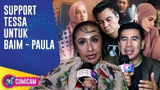 Baim Wong Gugat Cerai Paula, Tessa Mariska Ungkap Keprihatinannya | CUMICAM