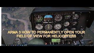 ARMA 3 HOW TO PERMANENTLY OPEN YOUR FIELD OF VIEW