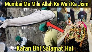 Mumbai Me Mila Allah Ke Wali Ka Jism | Kafan Tak Mela Nahi Hua | Makhdooma Maa Saheba