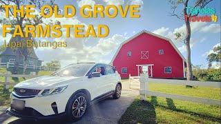 Lipa, Batangas - The Old Grove Farmstead | ft. Geely Coolray