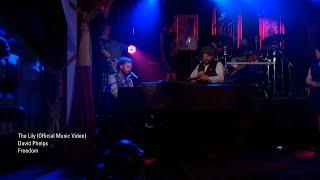 David Phelps - The Lily from Freedom (Official Music Video)