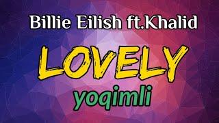 LOVELY - YOQIMLI || BILLIE EILISH FT.KHALID || Inglizcha qo'shiq tarjimasi. Albatta ko'ring!