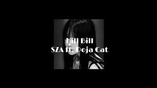 Kill Bill - SZA ft. Doja Cat (Remix) - Tradução/Legendado