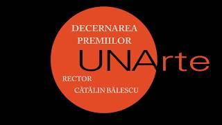 DECERNAREA PREMIILOR  UNARTE 2017