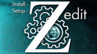 zEdit || Installation & Setup