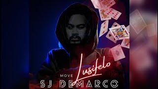 Move Lusifelo - SJ Demarco (Faith25ontheBeat) Official Audio