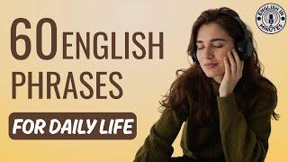 60 English Phrases for Everyday Conversations | Everyday English Listening & Speaking Practice
