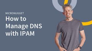 How to Manage DNS with IPAM