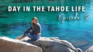 DAY IN THE LIFE in Lake Tahoe: Incline Village & the East Shore