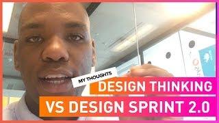 Design Thinking Process vs Design Sprints | My Thoughts on The Differences and Similarities