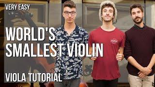 How to play World's Smallest Violin by AJR on Viola (Tutorial)