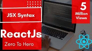 JSX Syntax | React Js Tutorials For Beginners | Premium React JS Course.