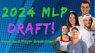 2024 MLP Draft (Major League Pickleball) Full draft report and analysis!