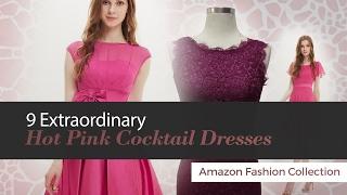 9 Extraordinary Hot Pink Cocktail Dresses Amazon Fashion Collection