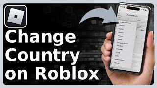 How To Change Country On Roblox