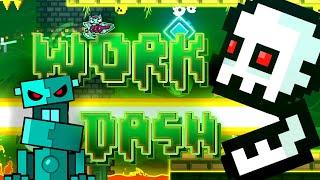 Work Dash by Jinta22 | Geometry Dash