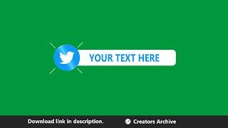 Twitter Lower Third Animation with Green Screen [CALT022] | Creators Archive