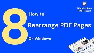 How to Rearrange PDF Pages on Windows | PDFelement 8