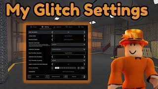 My Glitch Settings!