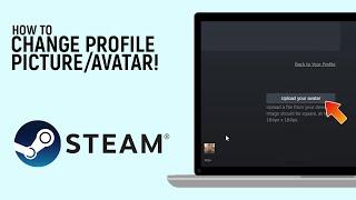 How to Change Profile Picture or Avatar In Steam APP [EASY]