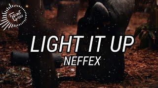 NEFFEX - Light It Up[Lyrics]