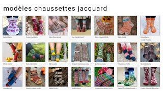 (FR) Inspiration Modèles Tricot Chaussettes Jacquard