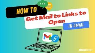 How to get mail to links to open in Gmail