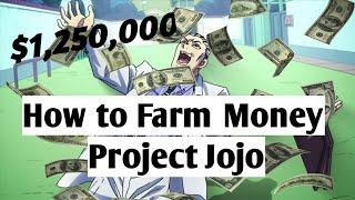 Project Jojo Fastest Money Farm V1