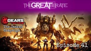 Rex plays Gears Tactics - The Jacked Campaign - #41 - Almost there...