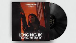 [+4] FREE RnB LOOP KIT / TRAPSOUL SAMPLE PACK 2021 "LONG NIGHTS VOL.3" [ R&B / SMOOTH / SAMPLED ]