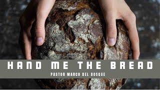 Riverway Church Sunday Service-  Hand Me The Bread