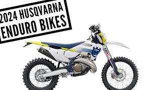 All New 2024 Husqvarna Enduro Dirt Bikes