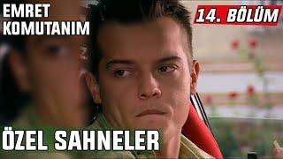 14. Bölüm Özel Sahneler - Emret Komutanım