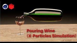 C4DRS4U: Pouring Wine | X-Particles Fluid Sim | Redshift Render, 4K, HDR