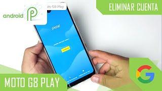 Eliminar Cuenta de Google Motorola Moto G8 Play