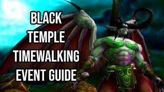 EASY GREAT GEAR & RARE MOUNTS: BLACK TEMPLE RAID TIMEWALKING EVENT: WORLD OF WARCRAFT