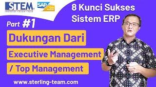 1. Support from Executive Management/Top Management - 8 Keys to Successful ERP System Implementation