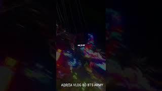 under the influece #shorts #Adrita vlog bd bts army