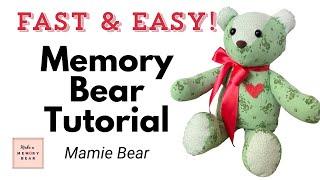 Memory Bear Tutorial - Mamie Bear Pattern