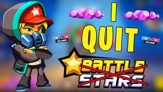 I Quit Battle Stars!